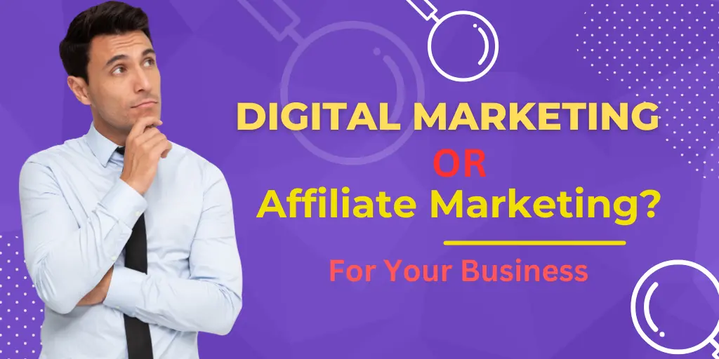 Digital Marketing vs Affiliate Marketing