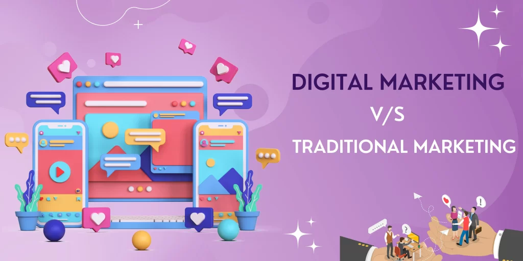 Digital Marketing vs Traditional Marketing