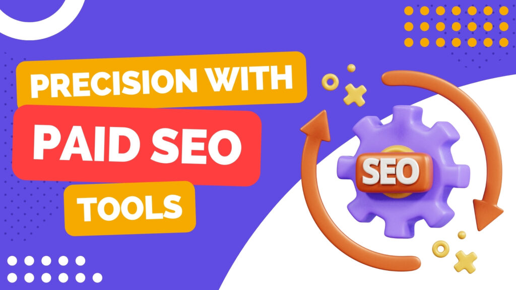 Paid SEO Tools