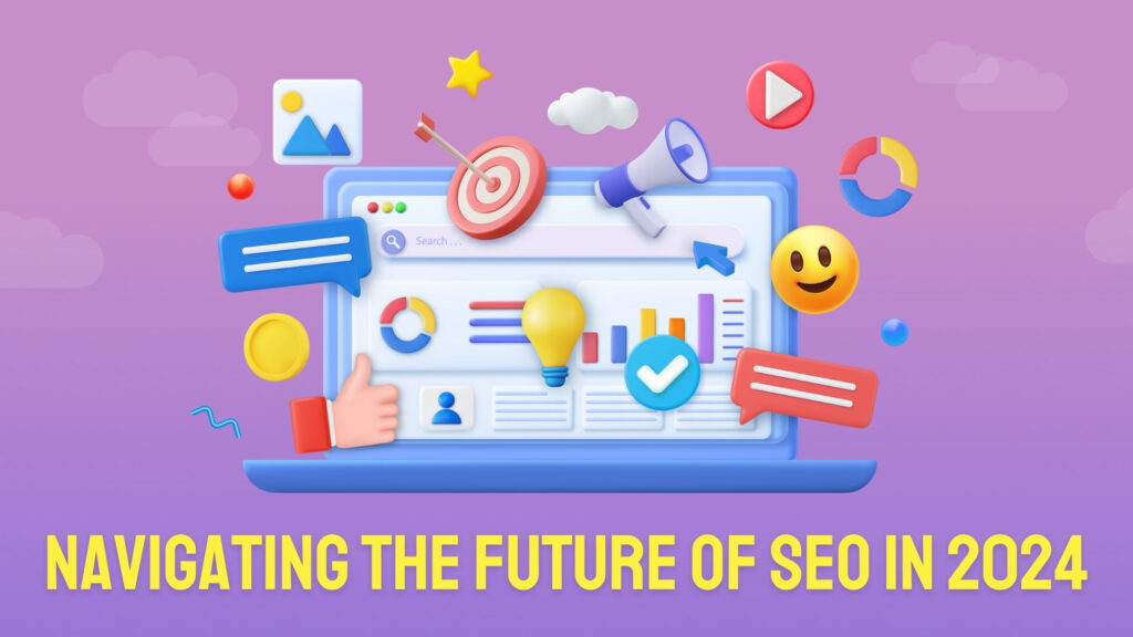 Future of SEO in 2024