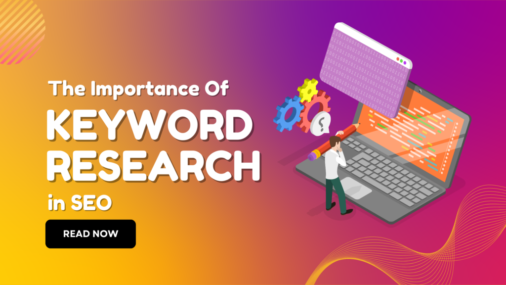 The importance of keyword research in seo