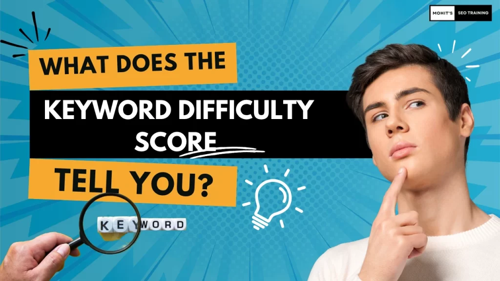 what does the keyword difficulty score tell you